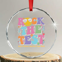 Teacher Test Day Crystal Glass Ornament Rock The Test Dont Stress Just Do Your Best Cute Groovy