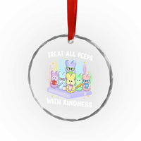 Teachers Easter Crystal Glass Ornament Treat All Peeps With Kindness - Wonder Print Shop