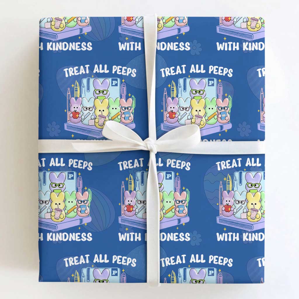 Teachers Easter Wrapping Paper Roll Treat All Peeps With Kindness