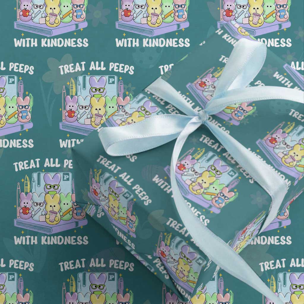 Teachers Easter Wrapping Paper Roll Treat All Peeps With Kindness