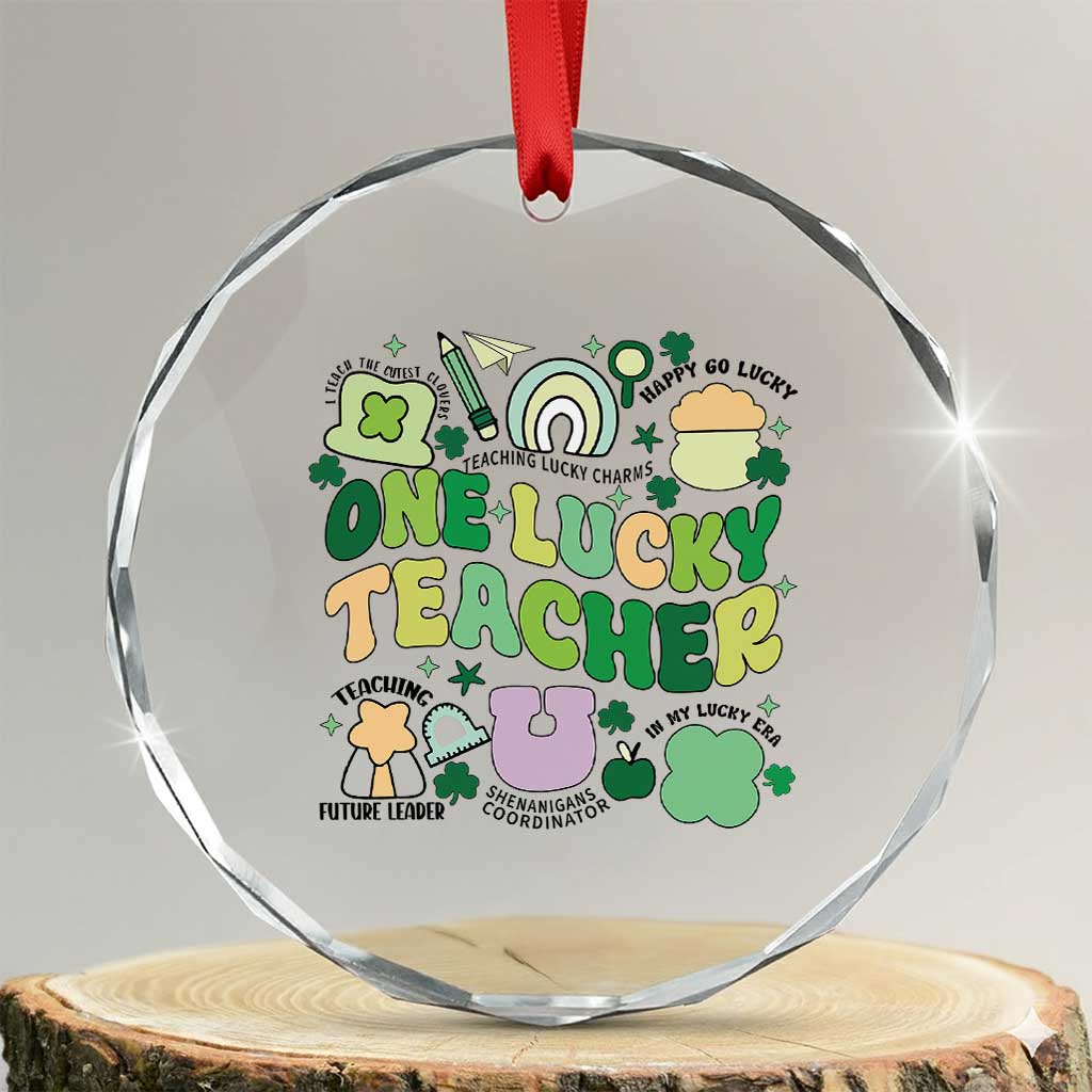 Teachers St Patrick's Day Crystal Glass Ornament One Lucky Teacher Retro Groovy TS02