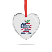 Teaching Freedom for 250 Years Heart Crystal Glass Ornament Patriotic Teacher Tee 1776 to 2026 Semiquincentennial - Wonder Print Shop