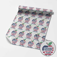 Teaching Freedom for 250 Years Wrapping Paper Roll Patriotic Teacher Tee 1776 to 2026 Semiquincentennial - Wonder Print Shop