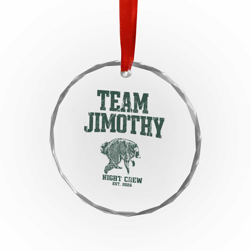 Team Jimothy Night Crew Est 2026 Viral Seattle Raccoon Crystal Glass Ornament Feral Legend Trash Panda Vintage Athletic Style Graphic