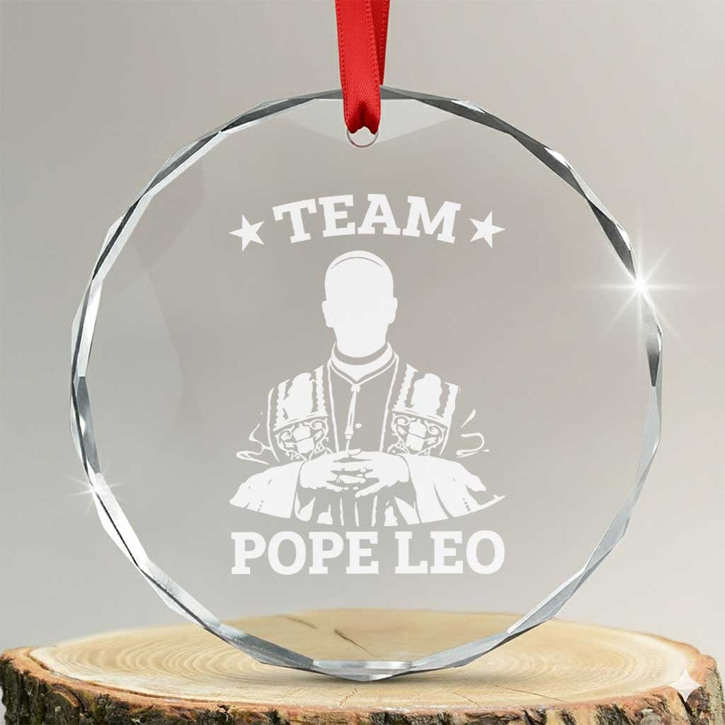 Team Pope Leo XIV Crystal Glass Ornament Vintage Catholic Faith Historical Religious Support