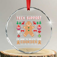 Tech Support Christmas Crystal Glass Ornament I Am Here To Delete Your Cookies - Wonder Print Shop