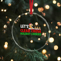 Tech Support Christmas Crystal Glass Ornament Let Is Clear Those Holiday Cookies - Wonder Print Shop