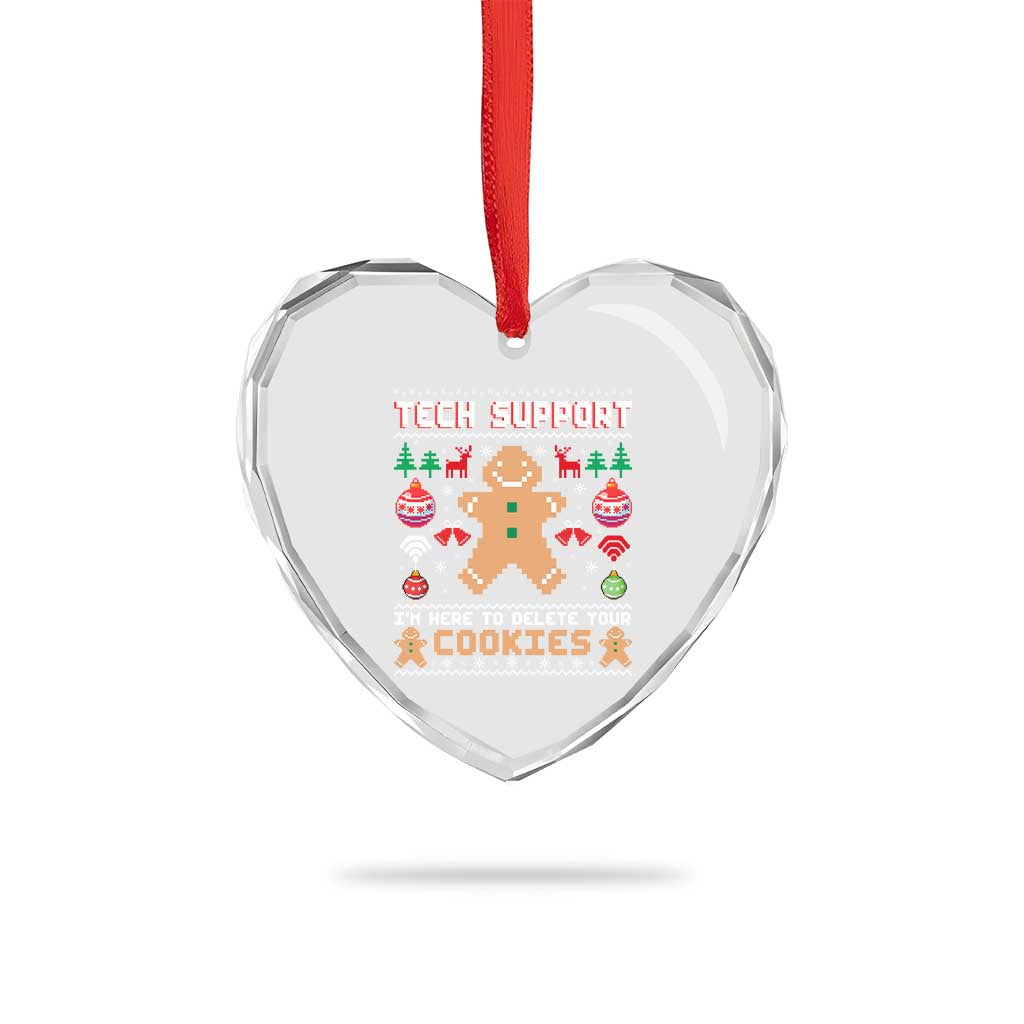 Tech Support Christmas Heart Crystal Glass Ornament I Am Here To Delete Your Cookies - Wonder Print Shop