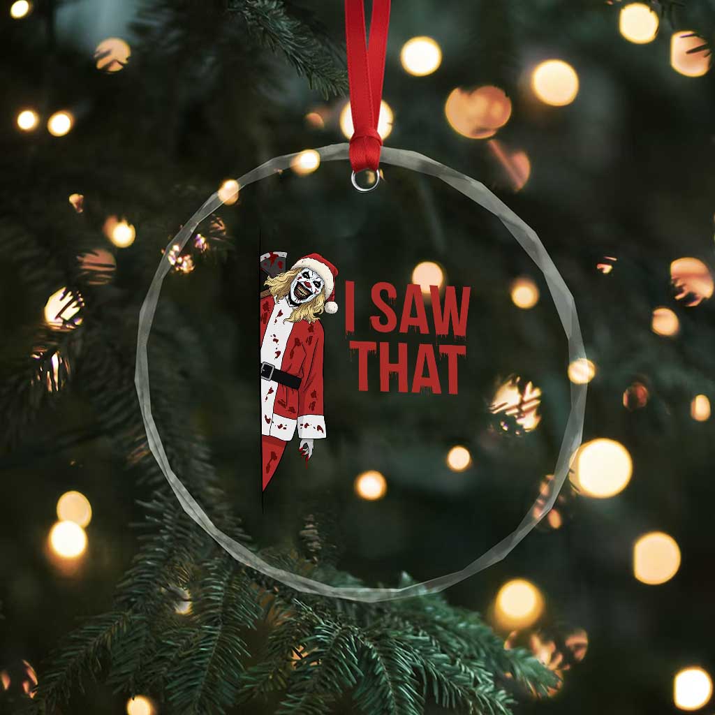 Terrifier Santa Christmas Movie Crystal Glass Ornament I Saw That Meme - Wonder Print Shop