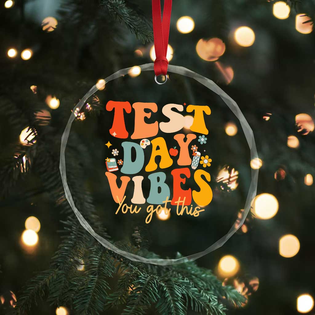 Test Day Vibes Crystal Glass Ornament Teacher Groovy Testing Day Exam