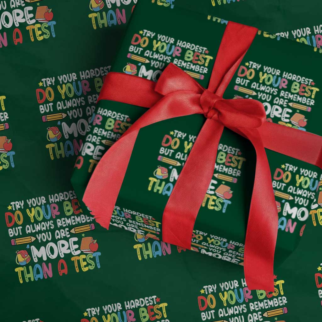Testing Day Wrapping Paper Roll Try Your Hardest Teachers