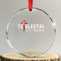 Tetelestai It Is Finished Crystal Glass Ornament Jesus Last Words Christian Easter