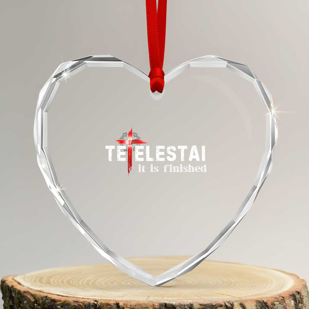 Tetelestai It Is Finished Heart Crystal Glass Ornament Jesus Last Words Christian Easter