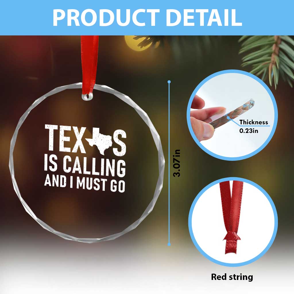 Texas Is Calling And I Must Go Crystal Glass Ornament Southern Texan Pride