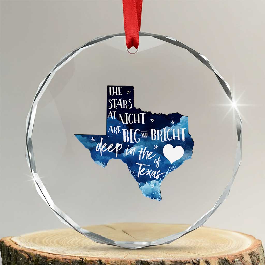 Texas Pride Crystal Glass Ornament The Stars at Night Are Big and Bright - Wonder Print Shop