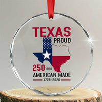 Texas Proud 250 Years Crystal Glass Ornament American Made 1776 to 2026 Semiquincentennial - Wonder Print Shop