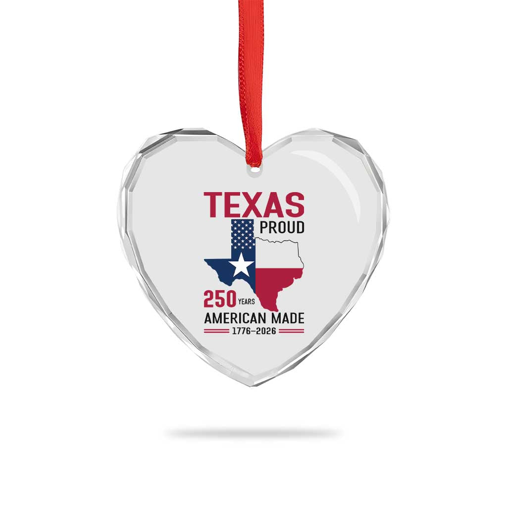 Texas Proud 250 Years Heart Crystal Glass Ornament American Made 1776 to 2026 Semiquincentennial - Wonder Print Shop