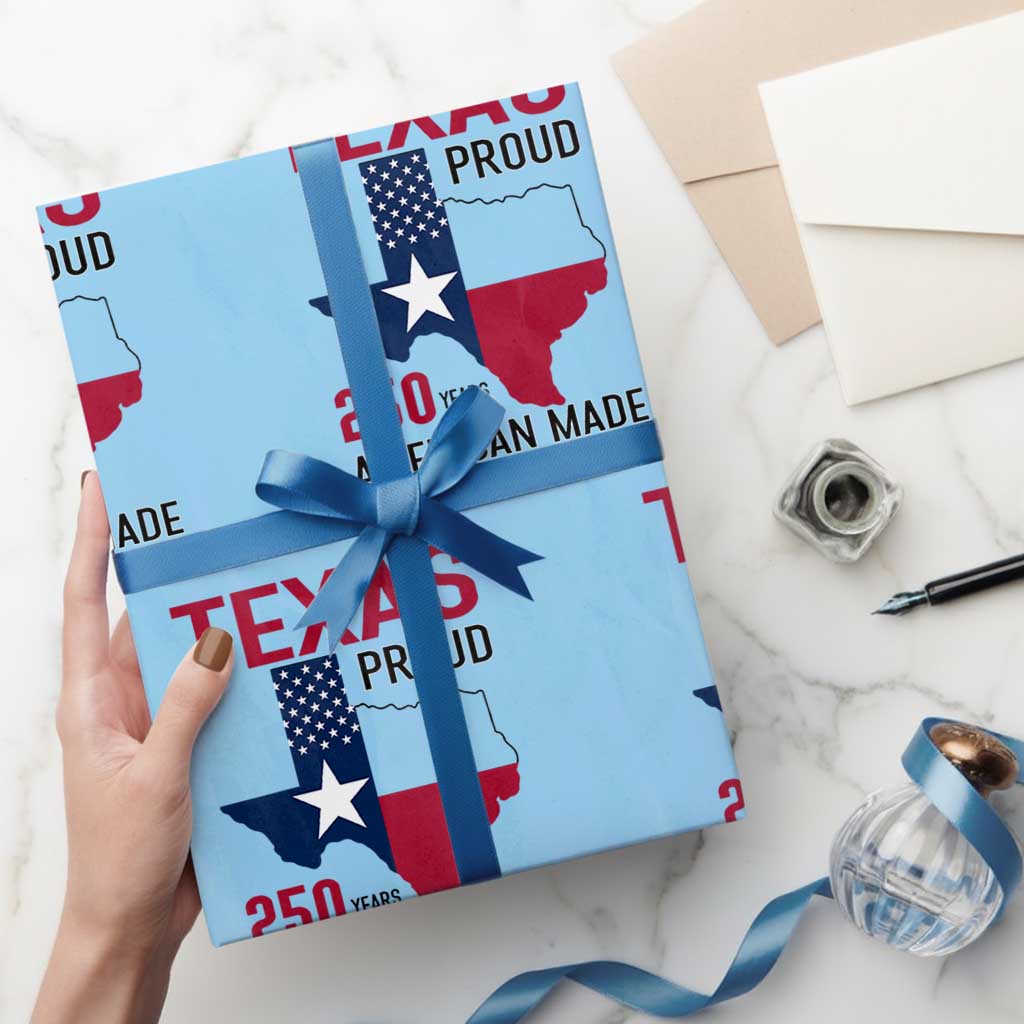 Texas Proud 250 Years Wrapping Paper Roll American Made 1776 to 2026 Semiquincentennial - Wonder Print Shop