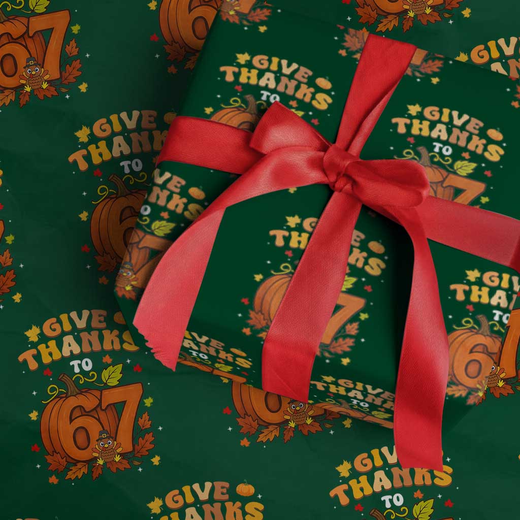 Thanksgiving Give Thanks To 67 Wrapping Paper Roll Funny Brainrot Meme Gift - Wonder Print Shop