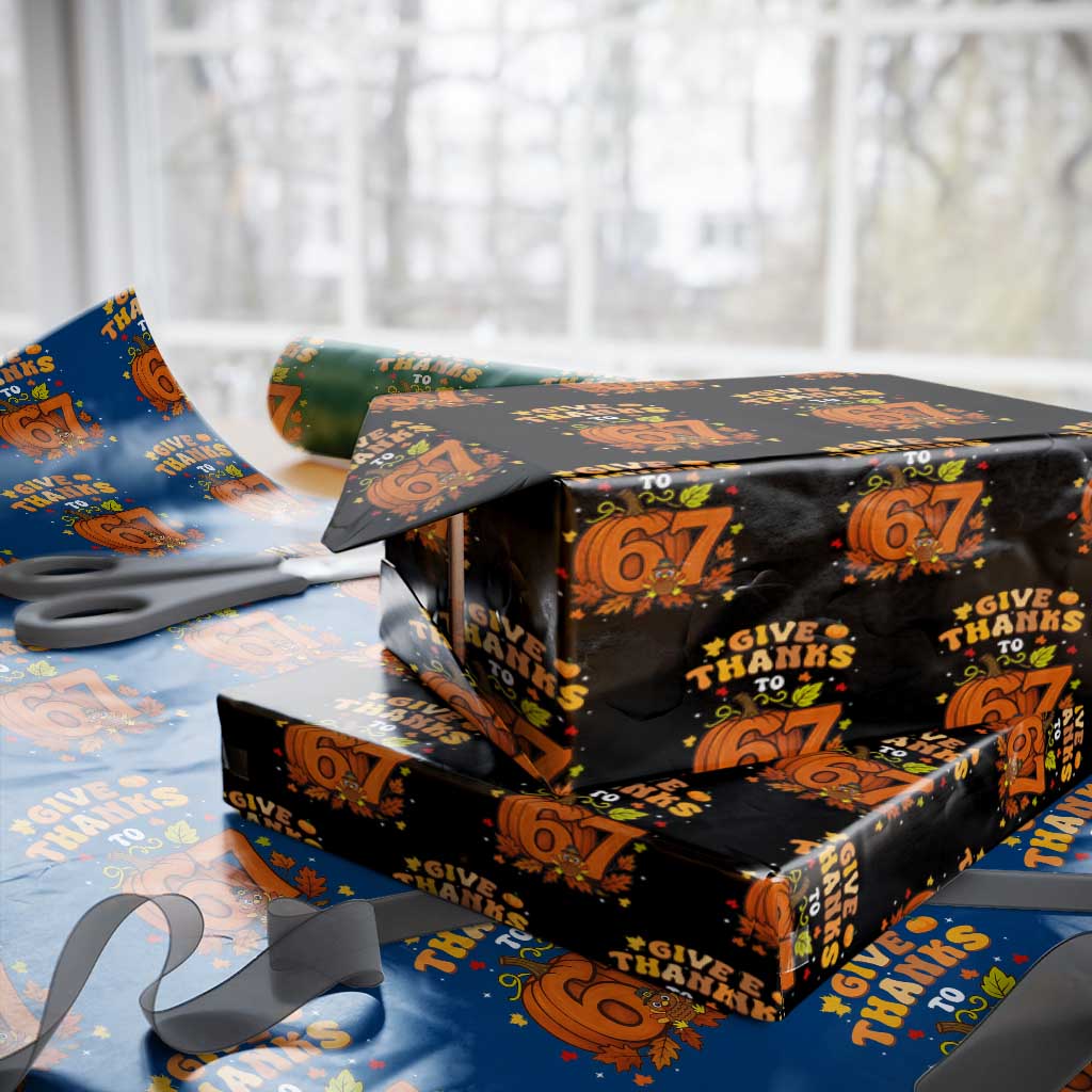 Thanksgiving Give Thanks To 67 Wrapping Paper Roll Funny Brainrot Meme Gift - Wonder Print Shop