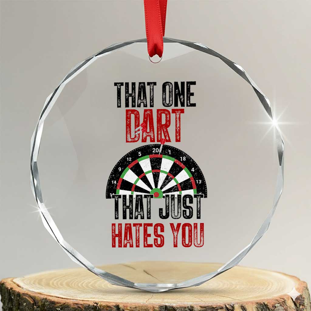That One Dart That Just Hates You Crystal Glass Ornament Funny Dartist Gift - Wonder Print Shop