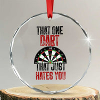 That One Dart That Just Hates You Crystal Glass Ornament Funny Dartist Gift - Wonder Print Shop