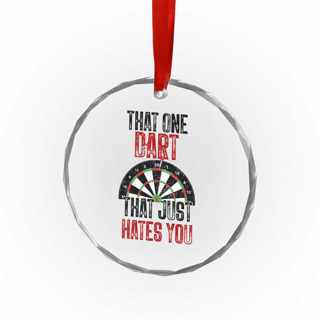 That One Dart That Just Hates You Crystal Glass Ornament Funny Dartist Gift - Wonder Print Shop