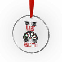 That One Dart That Just Hates You Crystal Glass Ornament Funny Dartist Gift - Wonder Print Shop