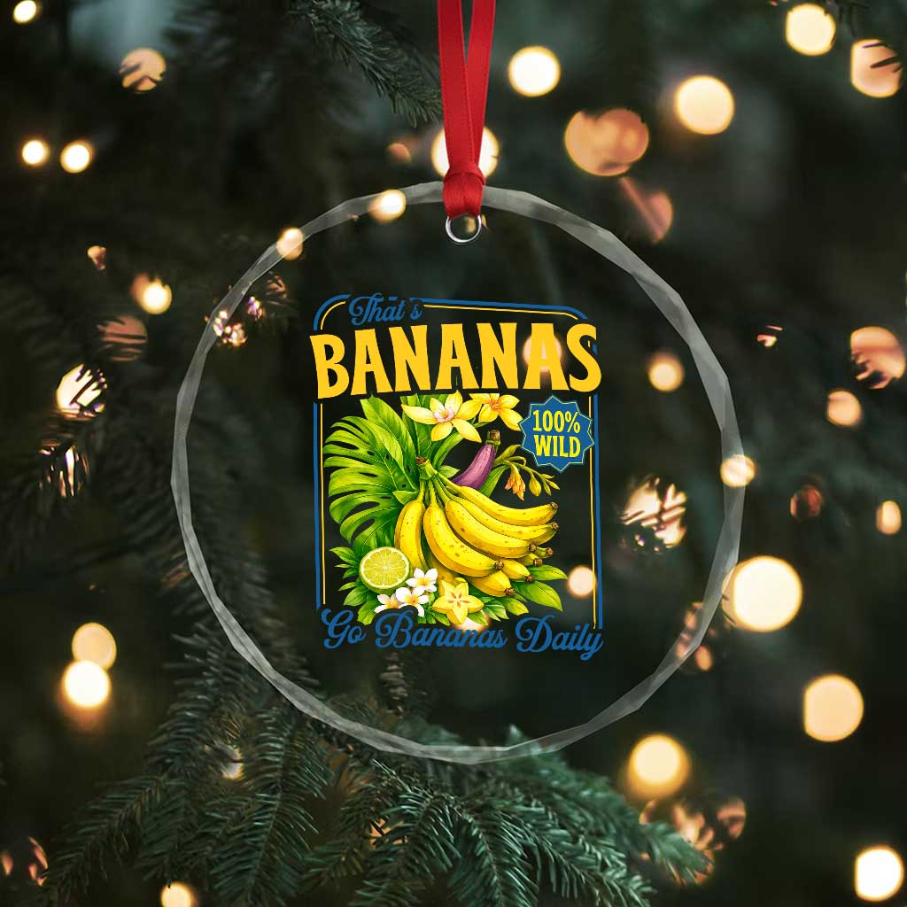 That's Bananas Crystal Glass Ornament Funny Banana Summer Fruit Food Pun