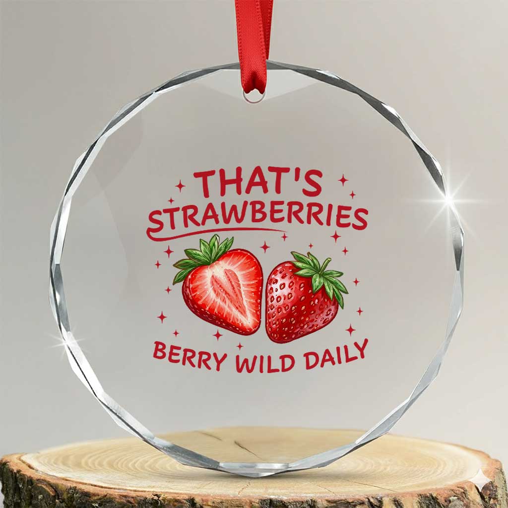 That’s Strawberries Crystal Glass Ornament Summer Fruit Festival