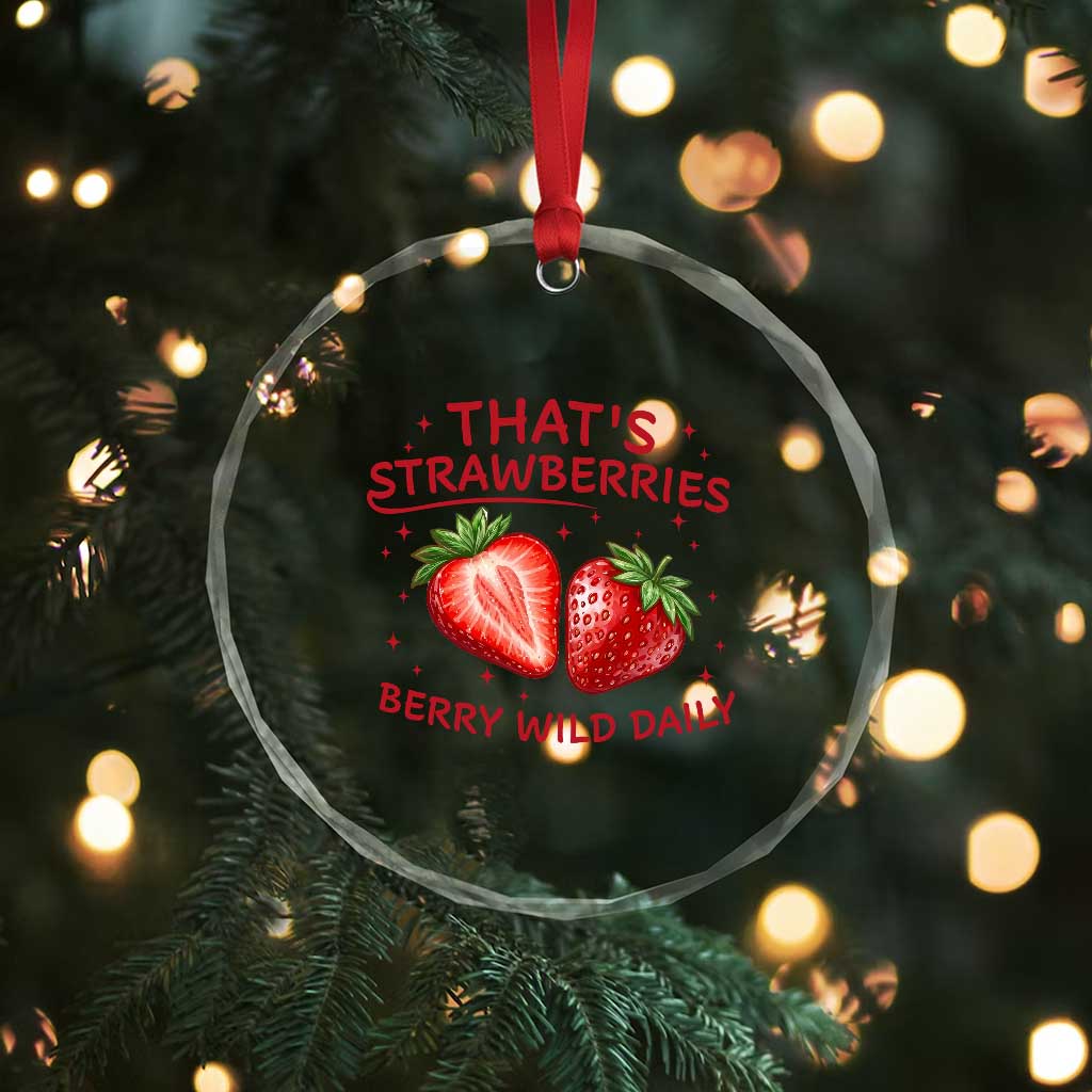 That’s Strawberries Crystal Glass Ornament Summer Fruit Festival