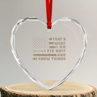 Thats What I Do I Fix Shit And I Know Things Heart Crystal Glass Ornament Funny Mechanic American Flag