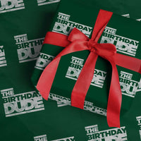 The Birthday Dude Wrapping Paper Roll Funny Birthday Guy Gift