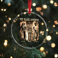 The Black Cowboys Nat Love Isom Dart Bill Pickett Crystal Glass Ornament African American Cowboy