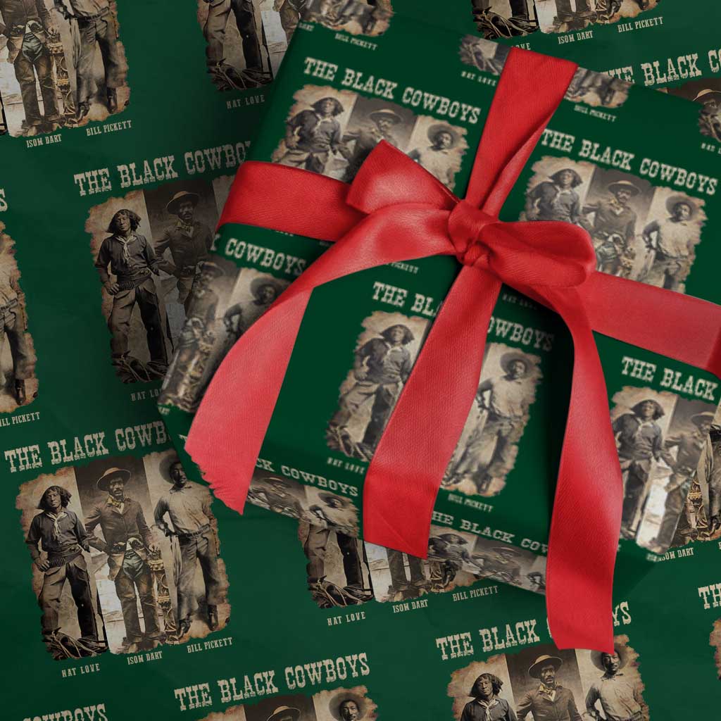 The Black Cowboys Nat Love Isom Dart Bill Pickett Wrapping Paper Roll African American Cowboy
