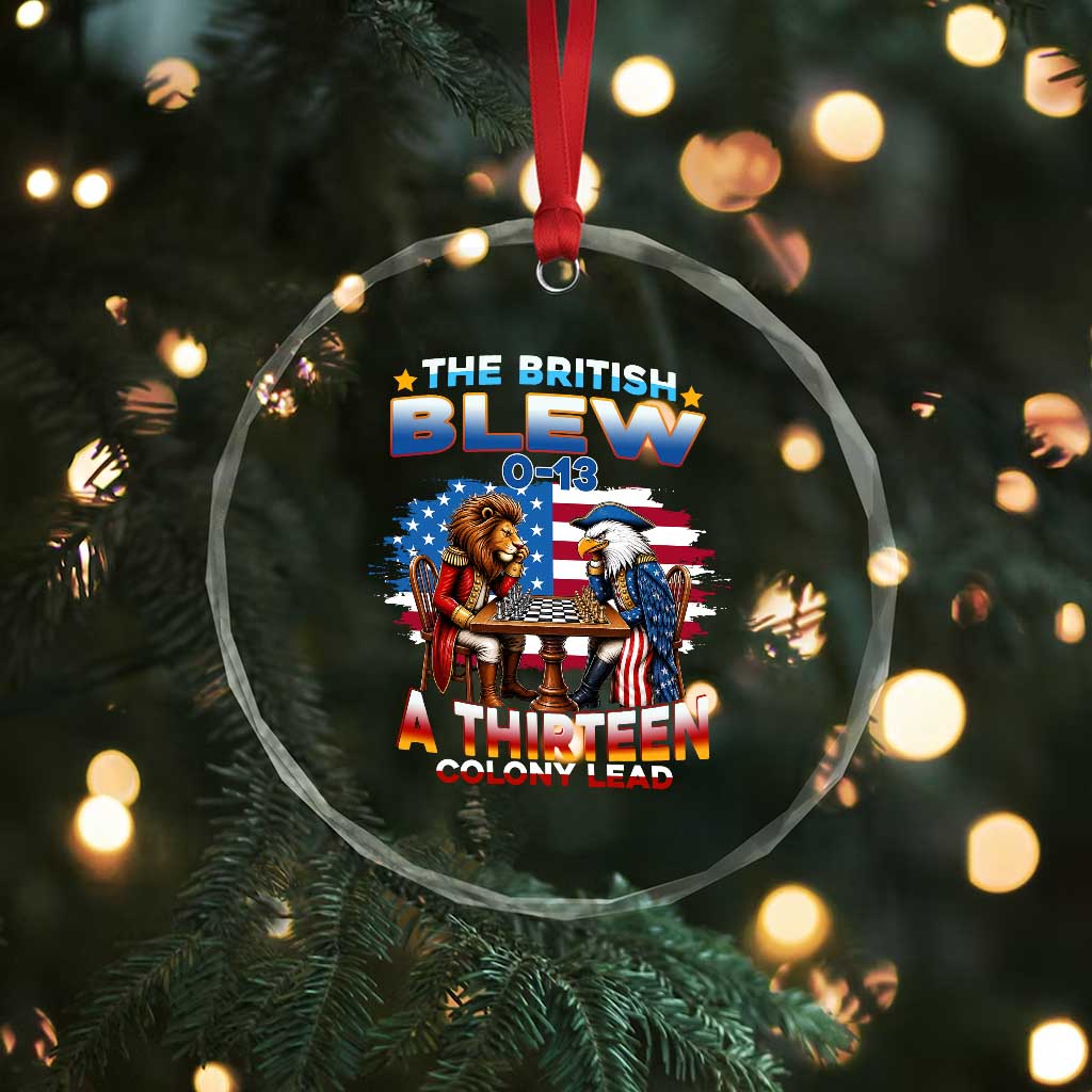 The British Blew A Thirteen Colony Lead 0-13 Lion vs Eagle Crystal Glass Ornament Chess Match Patriotic 4th of July Funny History Graphic