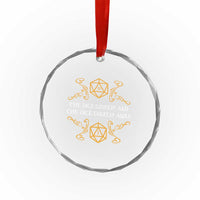 The Dice Giveth and the Dice Taketh Away RPG Quote Crystal Glass Ornament Classic Tabletop Dice Humor Fantasy Roleplay Fans - Wonder Print Shop