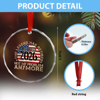 The Legend Has Retired 2026 Crystal Glass Ornament Not My Problem Anymore American Flag Coworker Retirement Gifts