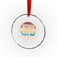 The Legend Has Retired 2026 Crystal Glass Ornament Retro Funny Retirement