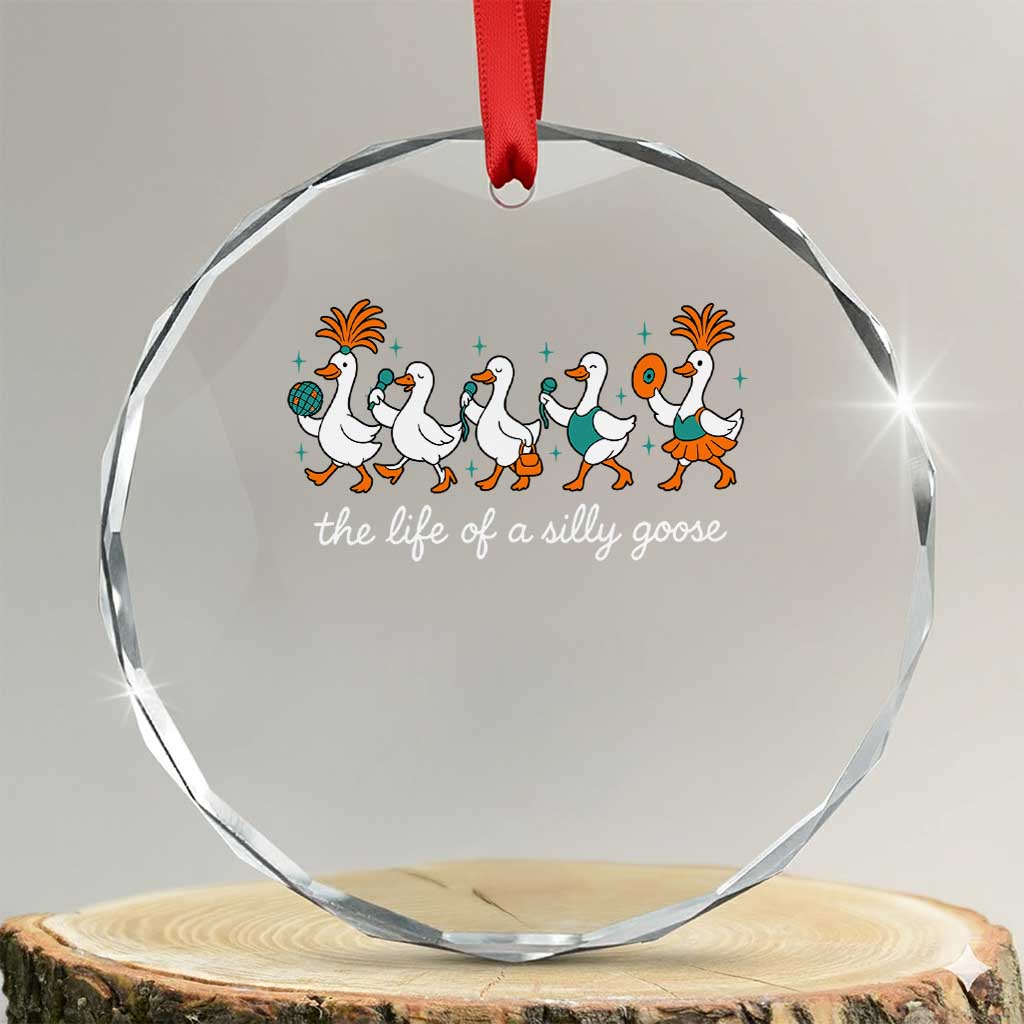 The Life Of A Silly Goose Crystal Glass Ornament Funny Concert Outfit Country Music Fan TS10