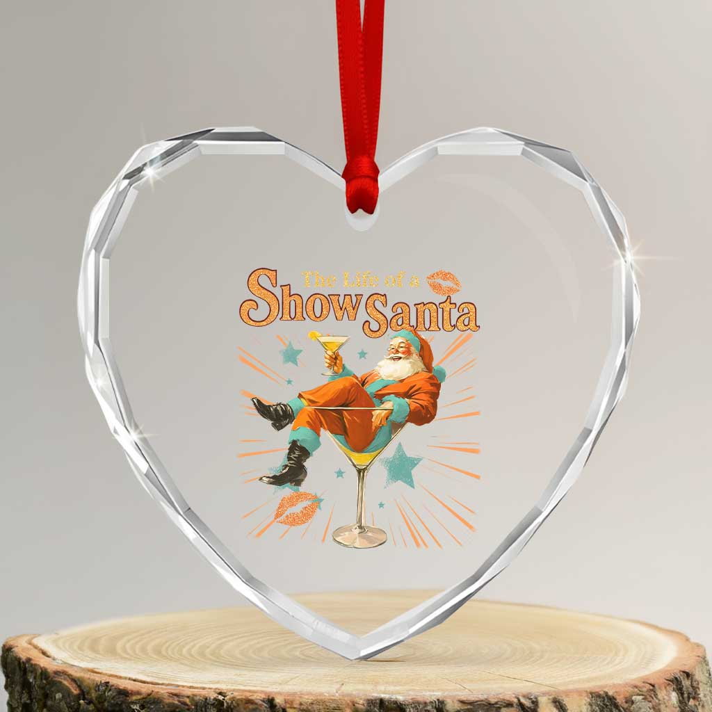 The Life Of The Show Santa Heart Crystal Glass Ornament Funny Christmas Orange Santa - Wonder Print Shop