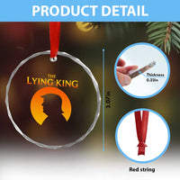 The Lying King Silhouette Sunrise Political Satire Parody Graphic Crystal Glass Ornament