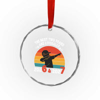 The Next Two Years Are Literally 6 7 Crystal Glass Ornament Funny 2026 2027 Meme Dabbing Boy Retro - Wonder Print Shop