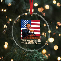 The Only King In America Crystal Glass Ornament Honoring Martin Luther King Jr