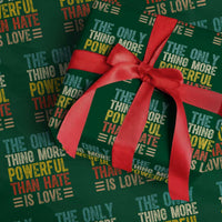 The Only Thing More Powerful Than Hate Is Love Wrapping Paper Roll Bold Retro Typography Bunny Inspirational Quote