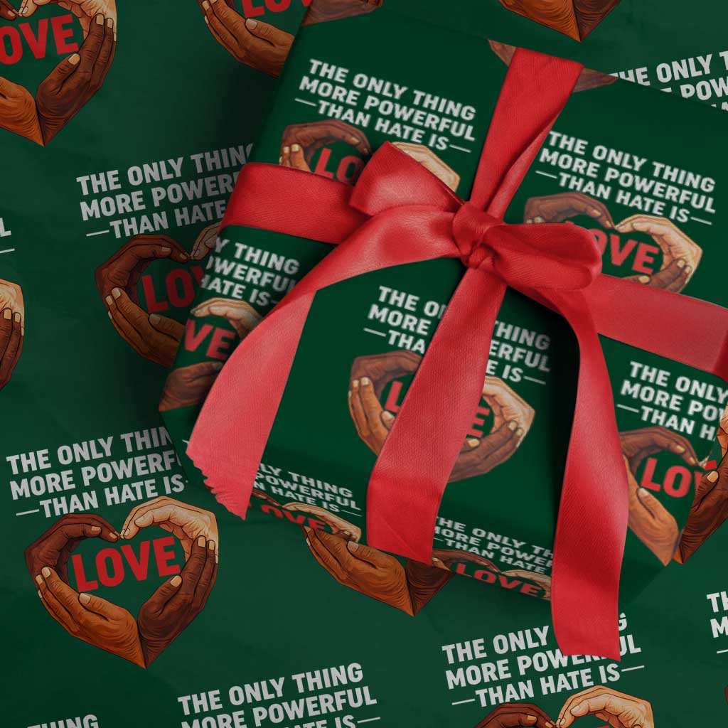 The Only Thing More Powerful Than Hate Is Love Wrapping Paper Roll Heart in Hands Unity Bunny Inspirational Quote