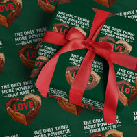 The Only Thing More Powerful Than Hate Is Love Wrapping Paper Roll Heart in Hands Unity Bunny Inspirational Quote