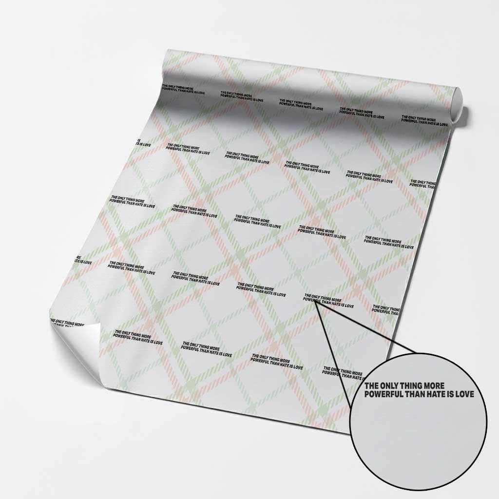 The Only Thing More Powerful Than Hate Is Love Wrapping Paper Roll Minimalist Unity Bunny Inspirational Quote