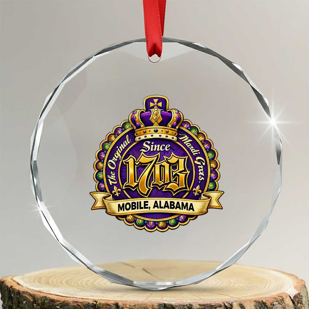 The Original Mardi Gras Mobile Alabama Since 1703 Crystal Glass Ornament