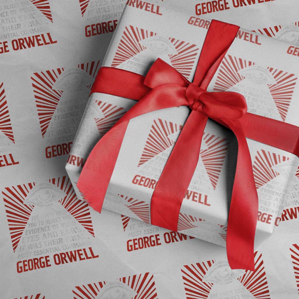 The Party Told You To Reject The Evidence Of Your Eyes Wrapping Paper Roll Protest Inequality George Orwell